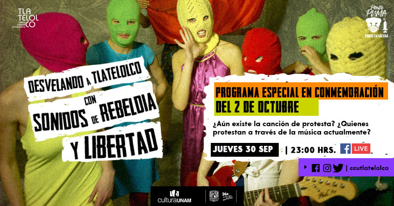 Desvelando a Tlatelolco con Sonidos de rebeldía y Libertad