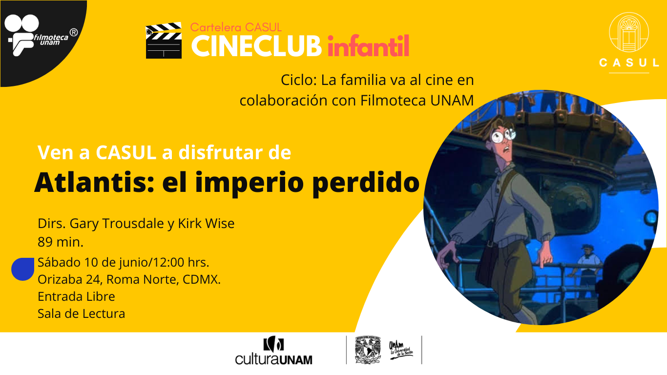 CulturaUNAM | CINECLUB INFANTIL CASUL