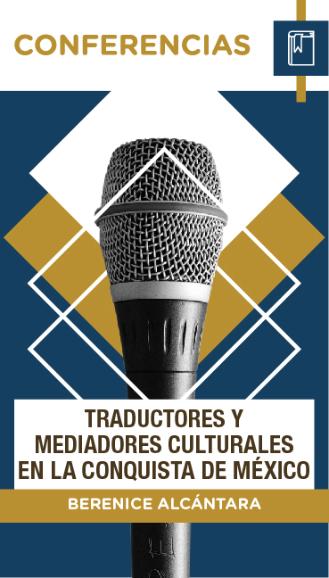 Traductores y mediadores culturales en la conquista de México