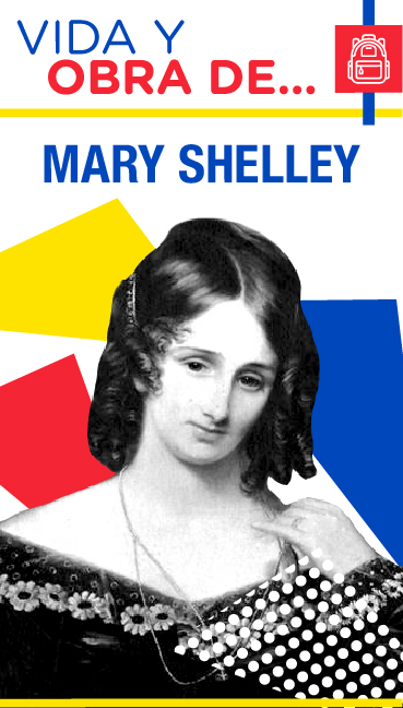 Vida y obra de Mary Shelley   
